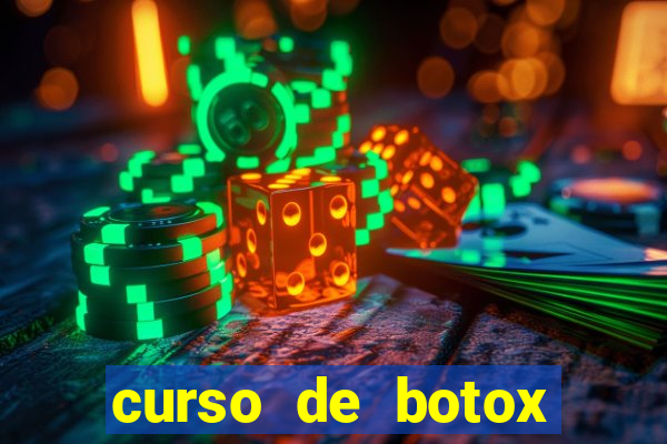 curso de botox reconhecido pelo mec