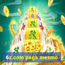 6z.com paga mesmo