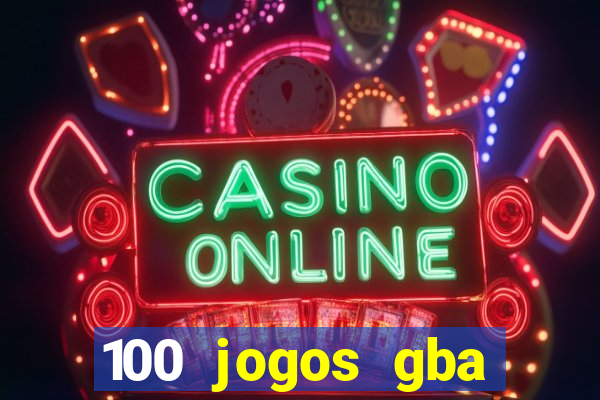 100 jogos gba download pt-br