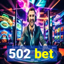 502 bet