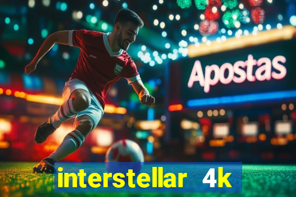 interstellar 4k 60fps download