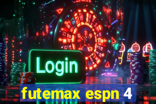 futemax espn 4