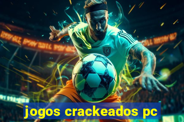 jogos crackeados pc