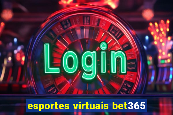 esportes virtuais bet365