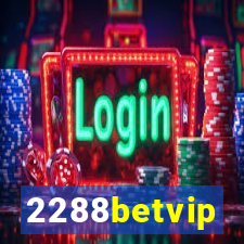 2288betvip