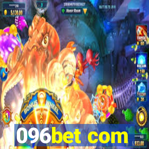 096bet com