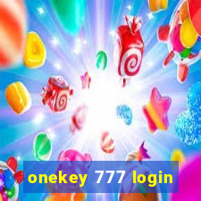 onekey 777 login