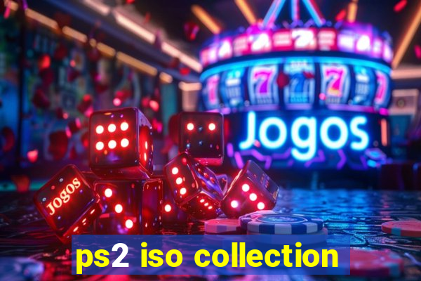 ps2 iso collection