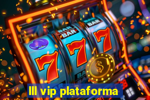 lll vip plataforma