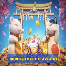 como prever o aviator