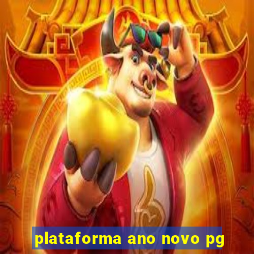 plataforma ano novo pg