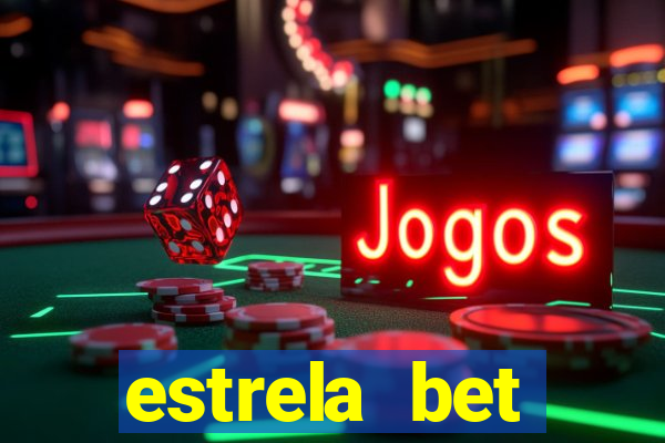 estrela bet convidar amigo