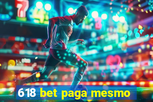 618 bet paga mesmo