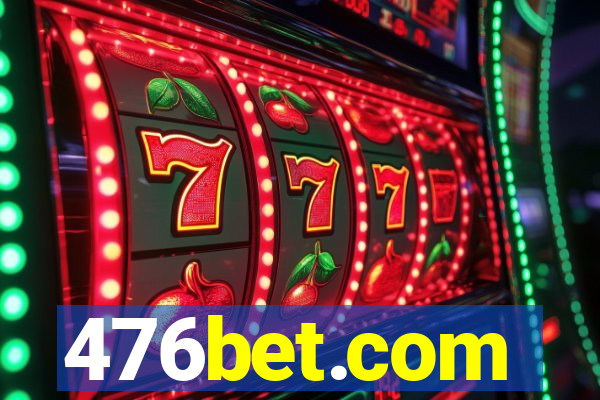 476bet.com