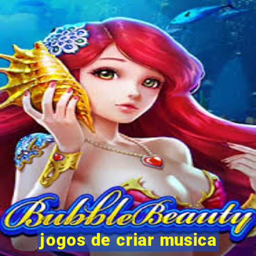 jogos de criar musica