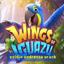 xvidio andressa urack