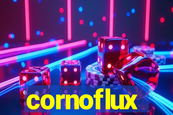 cornoflux