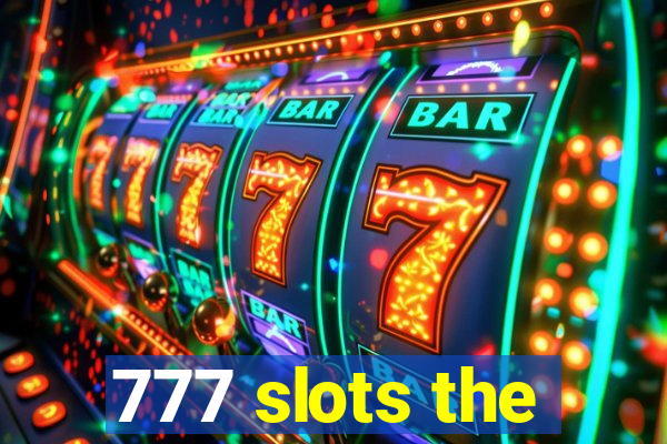 777 slots the