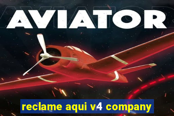 reclame aqui v4 company