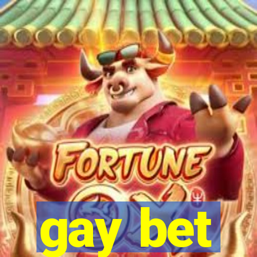 gay bet