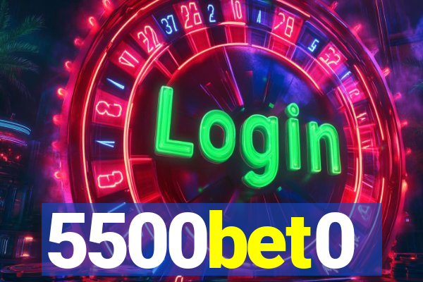 5500bet0