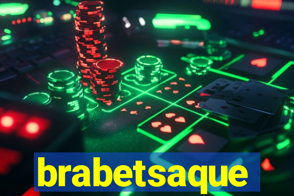 brabetsaque