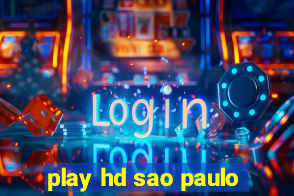 play hd sao paulo