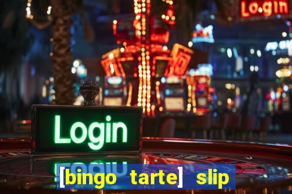 [bingo tarte] slip & stop 1988 part 1