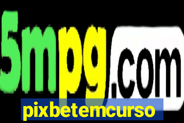 pixbetemcurso