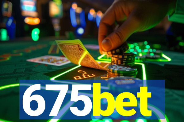 675bet