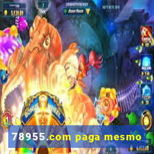 78955.com paga mesmo