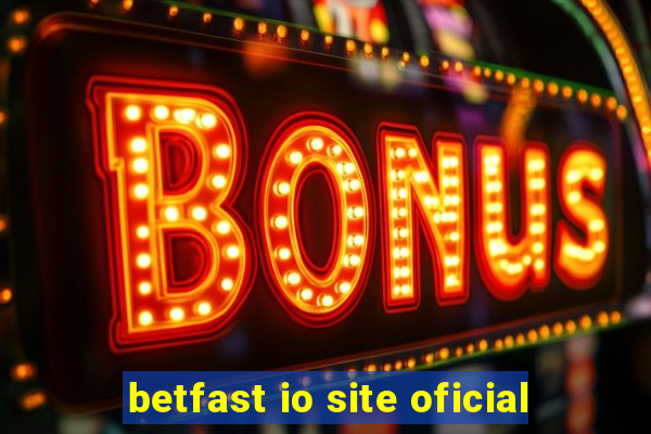 betfast io site oficial