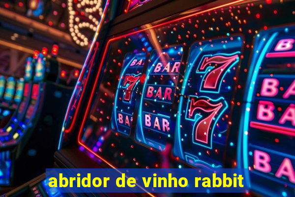 abridor de vinho rabbit