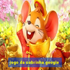 jogo da cobrinha google