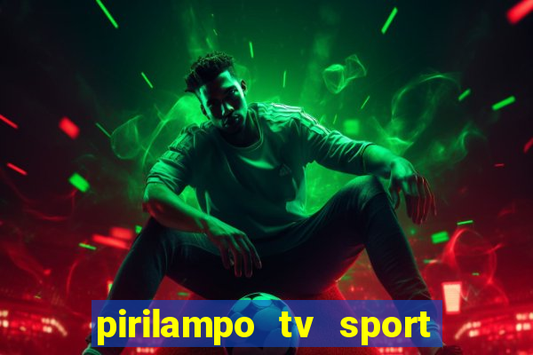 pirilampo tv sport tv 5