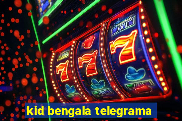 kid bengala telegrama