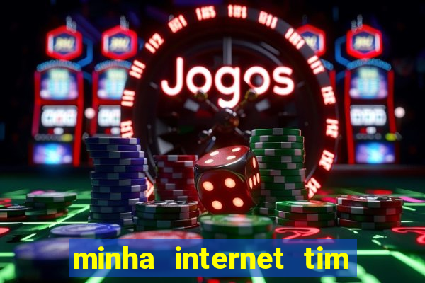 minha internet tim beta acabou como contratar mais