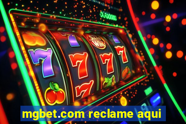 mgbet.com reclame aqui