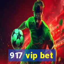 917 vip bet