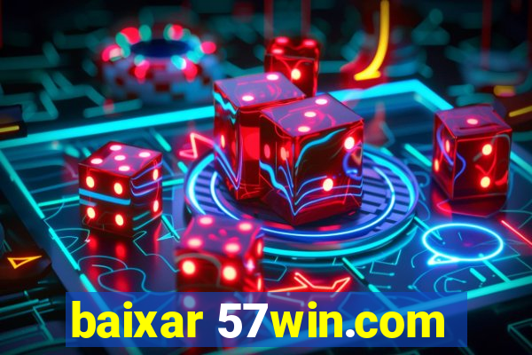 baixar 57win.com