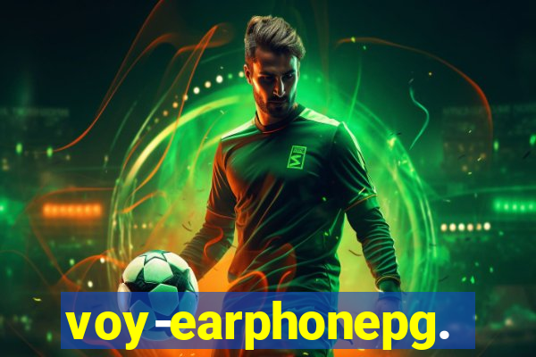 voy-earphonepg.com