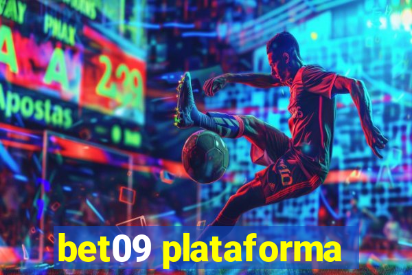 bet09 plataforma