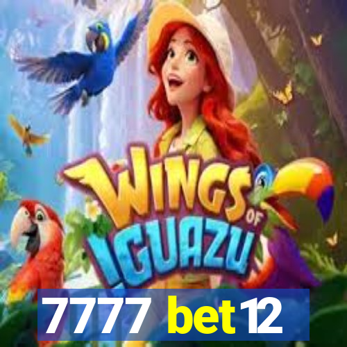 7777 bet12