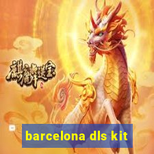 barcelona dls kit