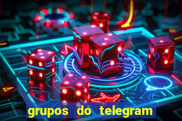 grupos do telegram mais de 18