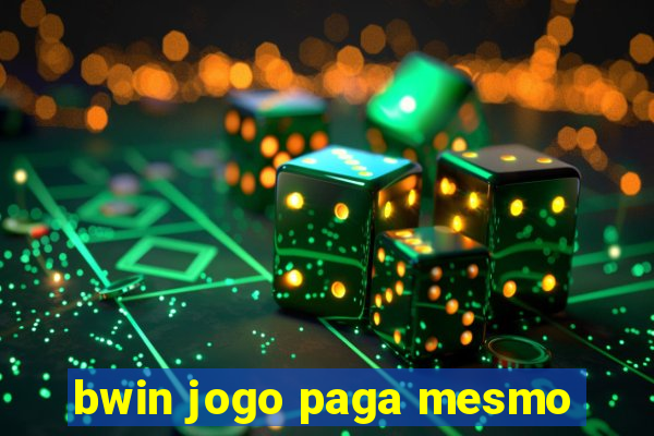 bwin jogo paga mesmo