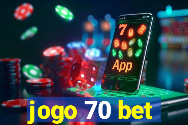 jogo 70 bet