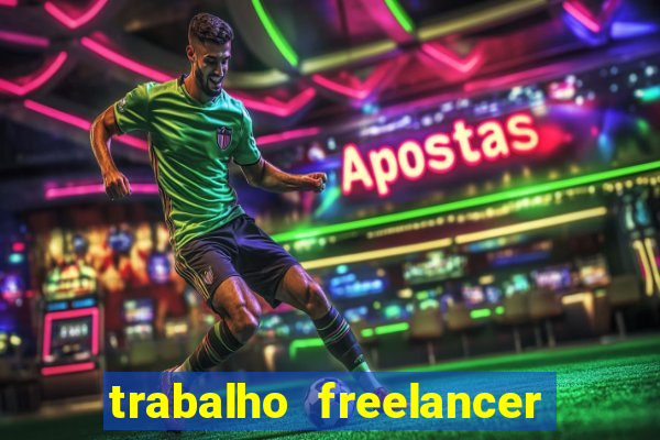 trabalho freelancer online digitador