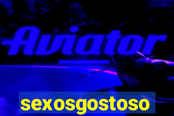 sexosgostoso