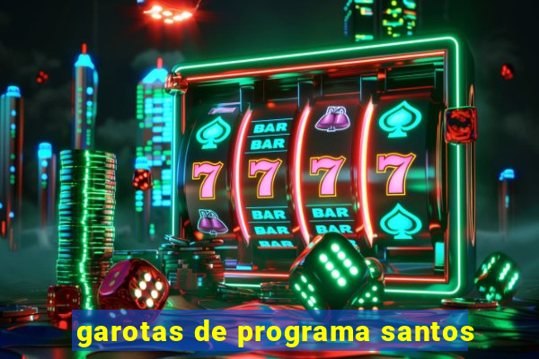 garotas de programa santos